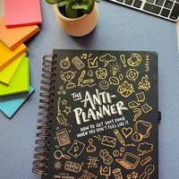The Anti-Planner: How to Get Sh*t Done When You Don’t Feel Like It